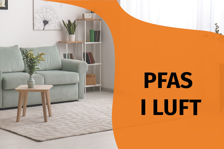 PFAS i luft (indeluft & poreluft)