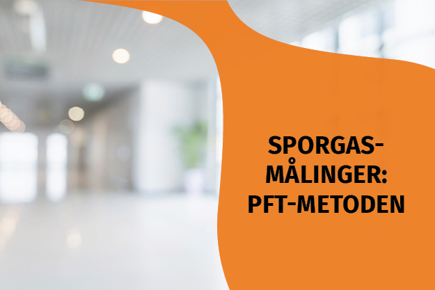 Sporgasmålinger med PFT-metoden